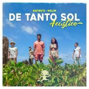 De Tanto Sol (part. Natirruts) (Acústico)}