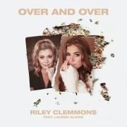 Over and Over (feat. Lauren Alaina)