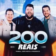 Capa do Single/EP "200 Reais (Ao Vivo) (part. João Neto & Frederico)", de Panda (Sertanejo)