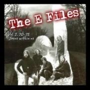 The E Files Vol. I (1970-1971): Jesus Within Us}