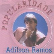 A Popularidade de Adilson Ramos}