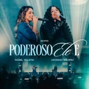 Capa do Single/EP "Poderoso Ele É (part. Hadassah Malafaia)", de Rachel Malafaia