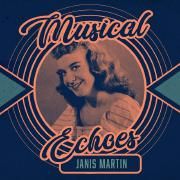 Musical Echoes Of Janis Martin}