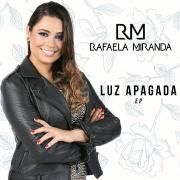 Capa do Single/EP "Luz Apagada", de Rafaela Miranda