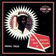 The Best Of Delroy Wilson (Original Twelve)