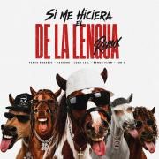 Capa do Single/EP "SI ME HICIERA EL DE LA LENGUA (remix) (part. Hades66, Luar La L, Jon Z y Ñengo Flow)", de FANTA ROSARIO