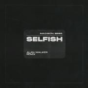 Selfish (Alan Walker Remix) (feat. Madison Beer)}