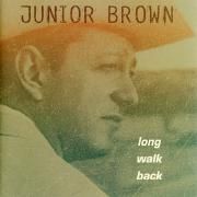 Portada de Álbum "Long Walk Back", de Junior Brown
