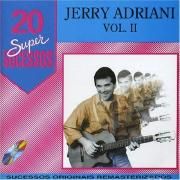 20 Supersucessos: Jerry Adriani - Vol. II