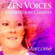 Zen Voices: Meditation Chants}