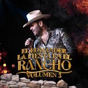 Portada de Sencillo/EP "La Fiesta En El Rancho, Vol. 3 (En Vivo)", de El Komander