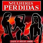 Capa do Álbum "Vol. 1 (Salve o Nosso Amor)", de Mulheres Perdidas