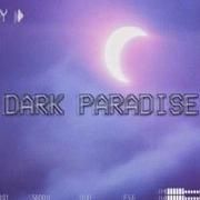 Dark Paradise (Deluxe Edition)}