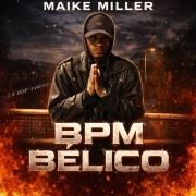 Portada de Sencillo/EP "BPM Bélico", de Maike Miller
