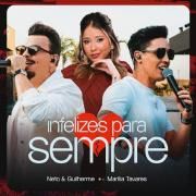Capa do Single/EP "Infelizes para Sempre (part. Marília Tavares) (Ao Vivo)", de Neto e Guilherme