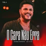 Capa do Álbum "O Cara Não Erra, Vol 1 (Ao Vivo)", de Nando Moreno