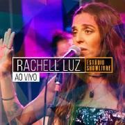 Rachell Luz No Estúdio Showlivre (Ao Vivo)