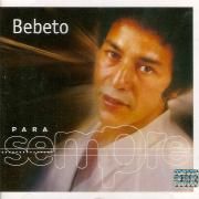 Para Sempre: Bebeto}