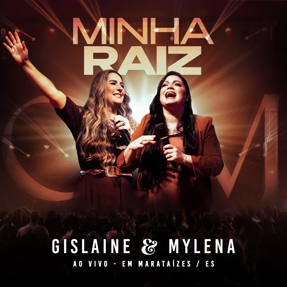 Capa do álbum "Minha Raiz (Ao Vivo)", de Gislaine e Mylena