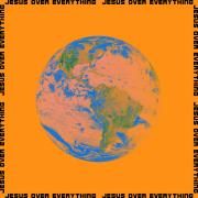 Jesus Over Everything - Single}