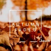 Autumn Fades}