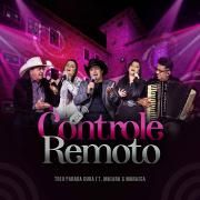 Controle Remoto (Ao Vivo) (part. Maiara & Maraisa)}