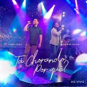 Tá Chorando Por Quê? (part. Cássia Victor) (Ao Vivo)}