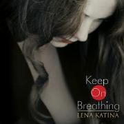 Capa do Single/EP "Keep On Breathing", de Lena Katina