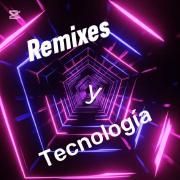 Capa do Álbum "Remixes y Tecnología (2026)", de BrunoElFanDeYoutube