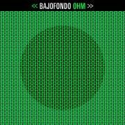Capa do Álbum "Ohm", de BajoFondo