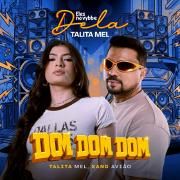 Portada de Sencillo/EP "Dom Dom Dom (part. Xand Avião)", de Talita Mel