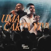 Uma Carta Viva (part. Get Worship e Vinícius Cruz)}