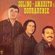 Sulino, Amarito E Douradense (1980)