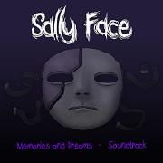 Sally Face: Memories and Dreams (Original Video Game Soundtrack)}
