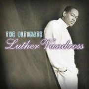 The Ultimate Luther Vandross