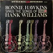 Ronnie Hawkins Sings The Songs Of Hank Williams