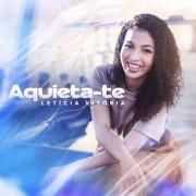 Portada de Sencillo/EP "Aquieta-te", de Letícia Vitória