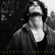 Capa do Single/EP "Just a Little Rain", de Antonio Cipriano