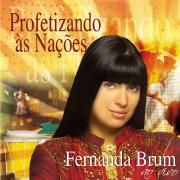 Profetizando às Nações (Ao Vivo)}