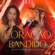 Portada de Sencillo/EP "Coração Bandido", de Maria Benevides & Eddi