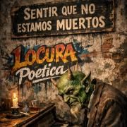 Sentir que no estamos muertos}