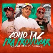 Capa do Single/EP "Como Faz Pra Provocar (part. MC Cebezinho e MC Leozinho ZS)", de Mc Lele JP