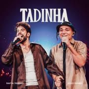 TADINHA (part. João Gomes)}