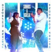 Somos a Igreja (part. Fabiana Sinfrônio)}