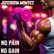No Pain, No Gain