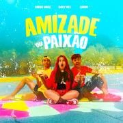 Portada de Sencillo/EP "Amizade ou Paixão (part. Emilly Vick e Robson Abreu)", de Leozinn