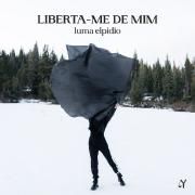 Liberta-me de Mim (Versão Cinemática)