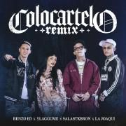 Portada de Sencillo/EP "COLOCARTELO (remix) (part. La Joaqui, Salastkbron y elaggume)", de Renzo ED