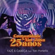 Fazê a Cabeça (Ao Vivo 25 Anos)