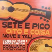 Sete e Pico, Oito e Coisa, Nove e Tal